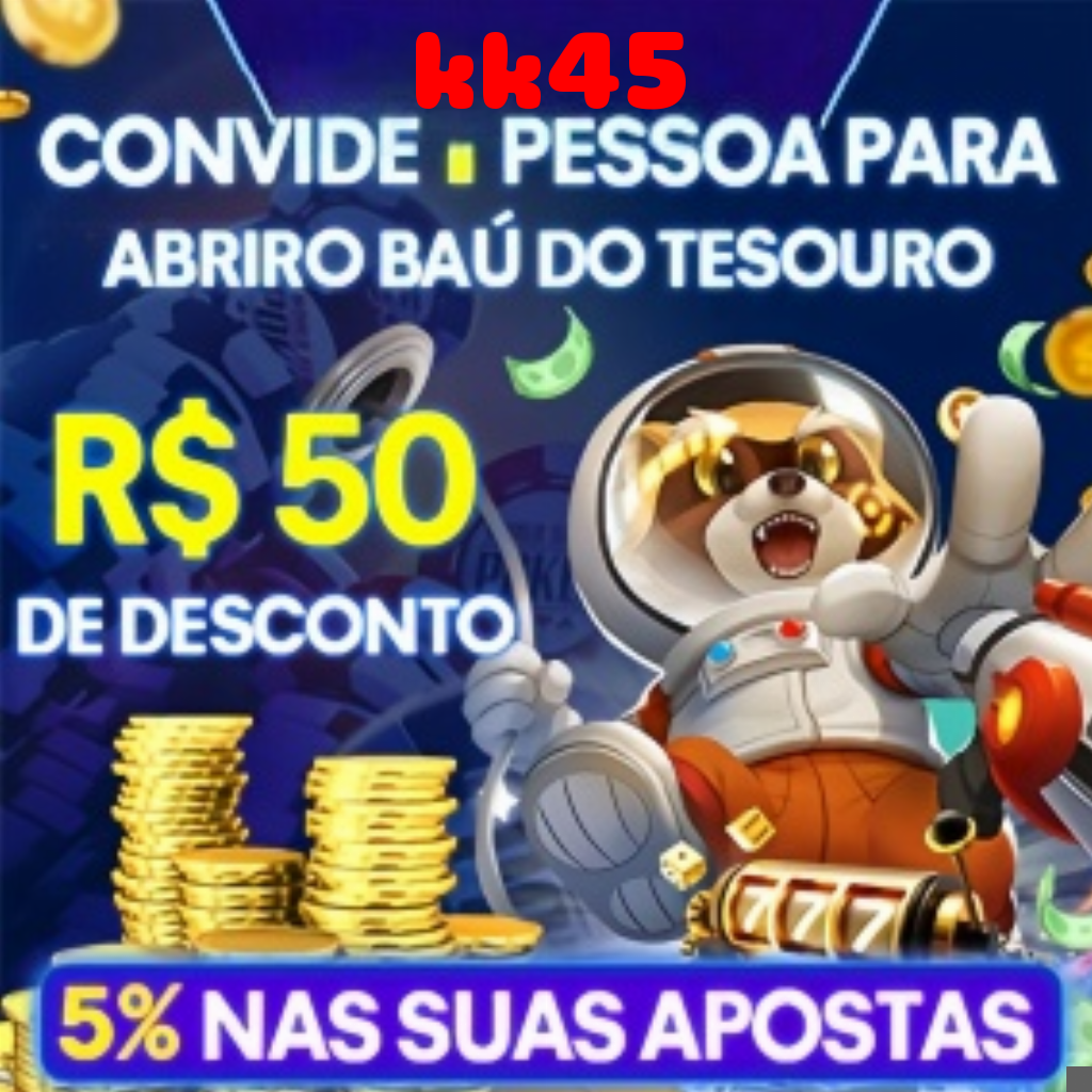 kk45 Indique amigos para receber um bônus